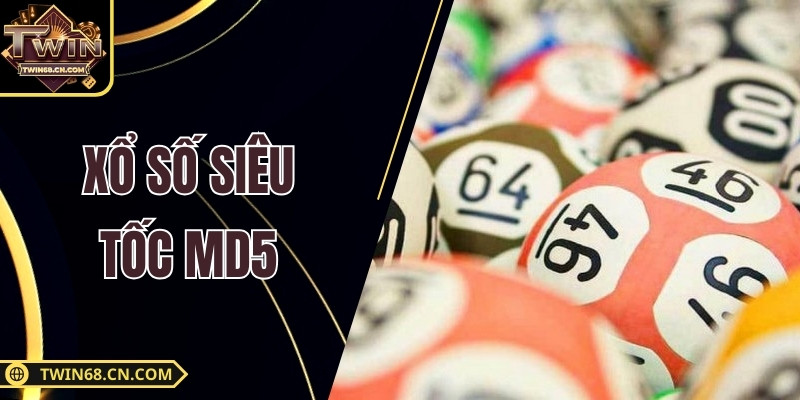 Xổ Số Siêu Tốc MD5 – Trải Nghiệm Quay Thưởng Cực Nhanh Xổ Số Siêu Tốc MD5 – Trải Nghiệm Quay Thưởng Cực Nhanh